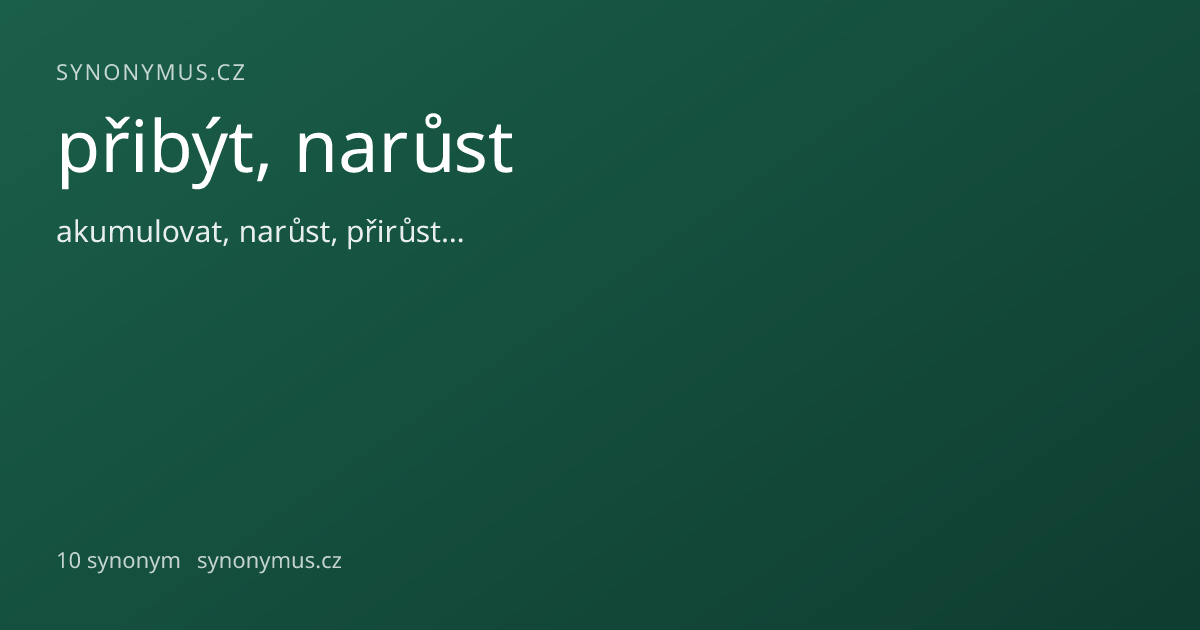 Náhled odkazu: přibýt, narůst