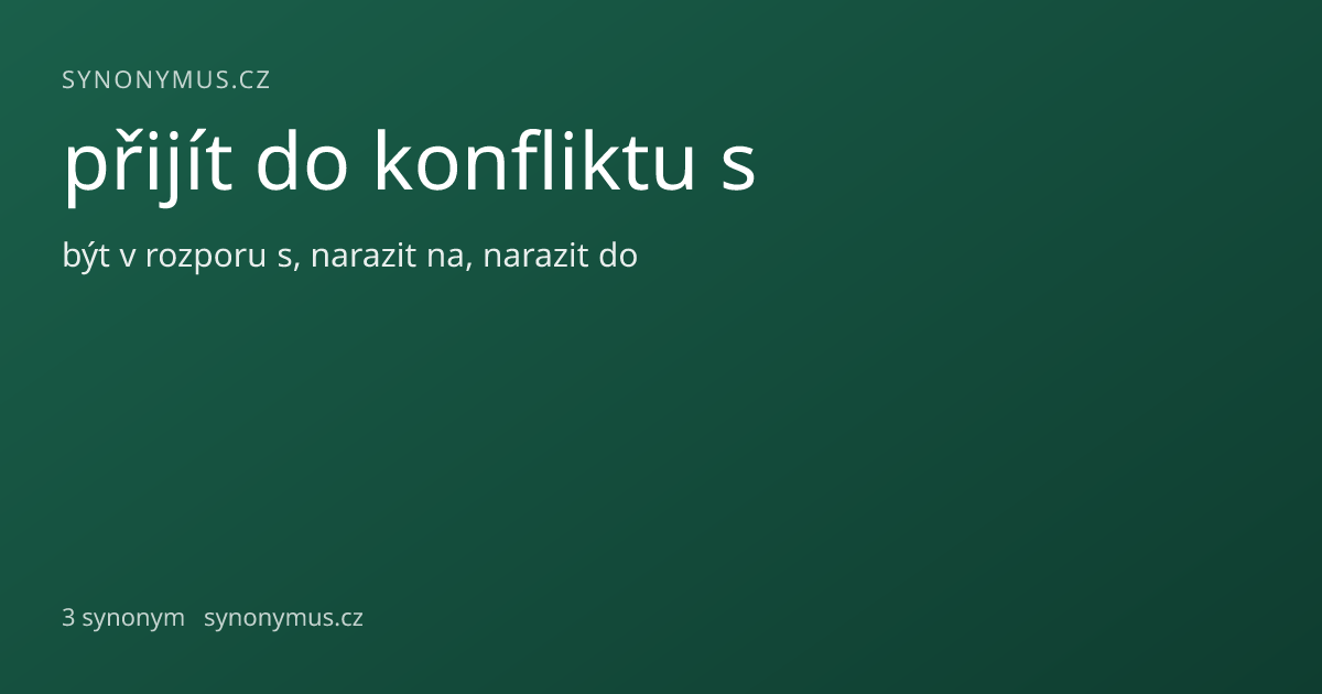 Náhled odkazu: přijít do konfliktu s