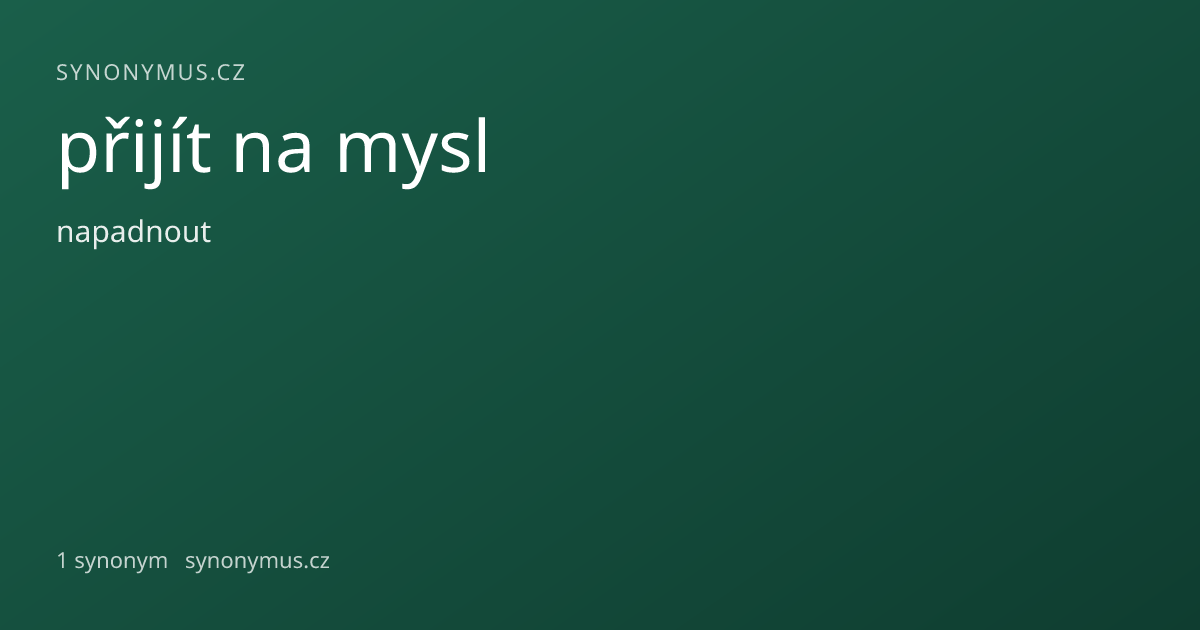Náhled odkazu: přijít na mysl