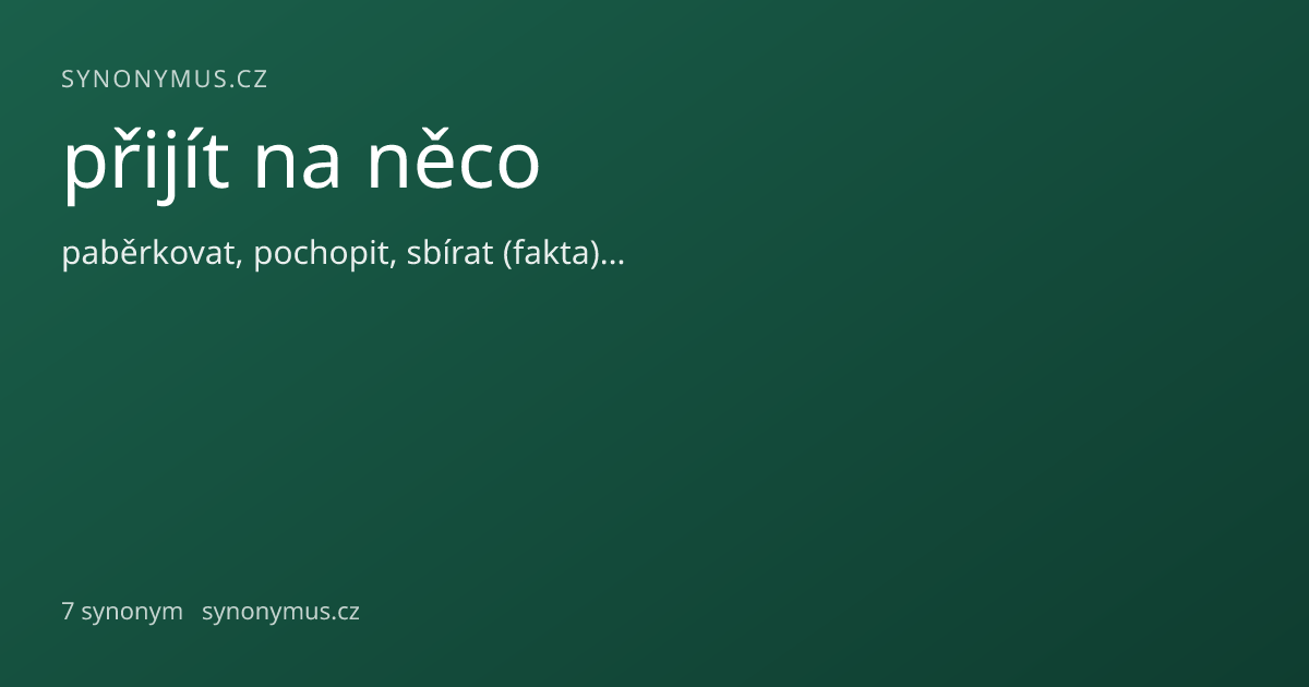 Náhled odkazu: přijít na něco