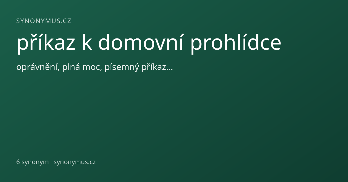 Náhled odkazu: příkaz k domovní prohlídce