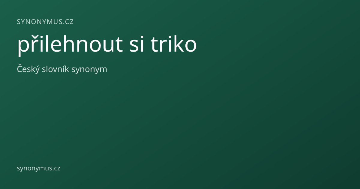 Náhled odkazu: přilehnout si triko