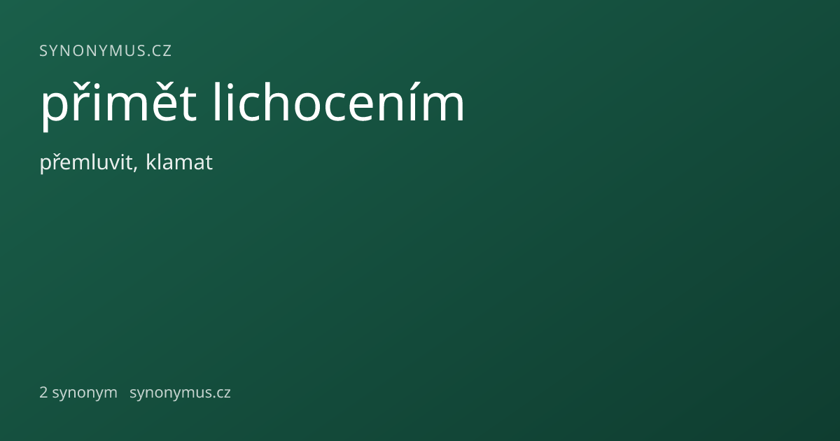Náhled odkazu: přimět lichocením
