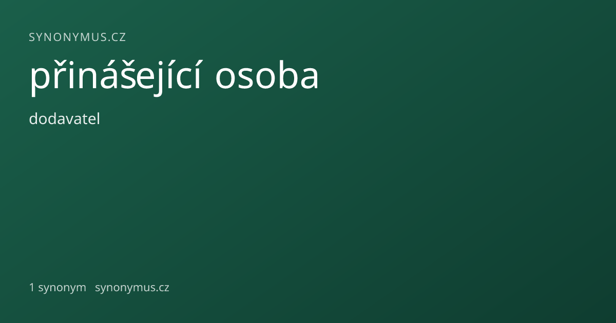 Náhled odkazu: přinášející osoba