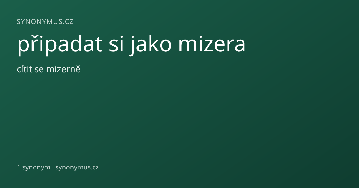 Náhled odkazu: připadat si jako mizera