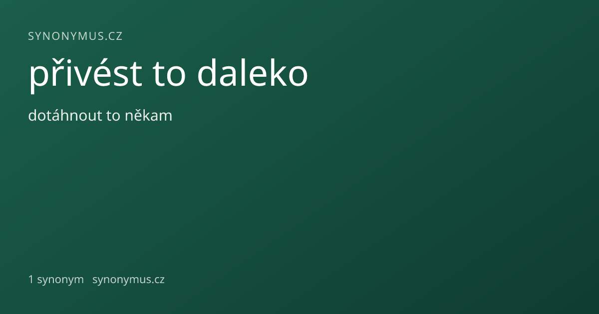 Náhled odkazu: přivést to daleko