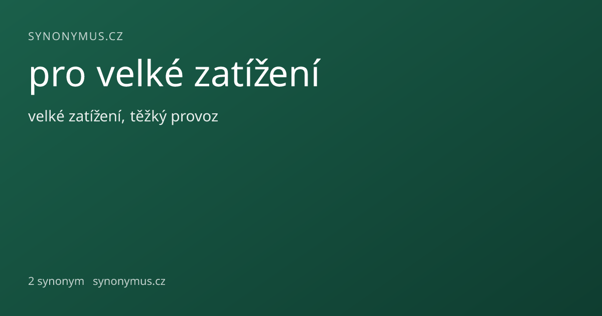 Náhled odkazu: pro velké zatížení