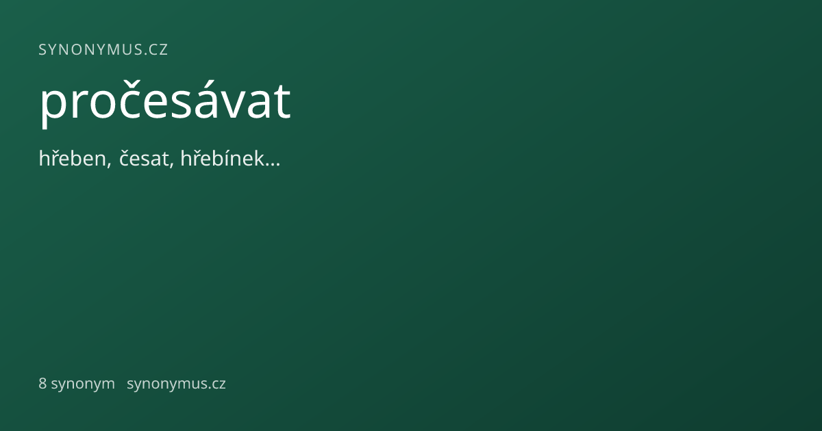 Náhled odkazu: pročesávat