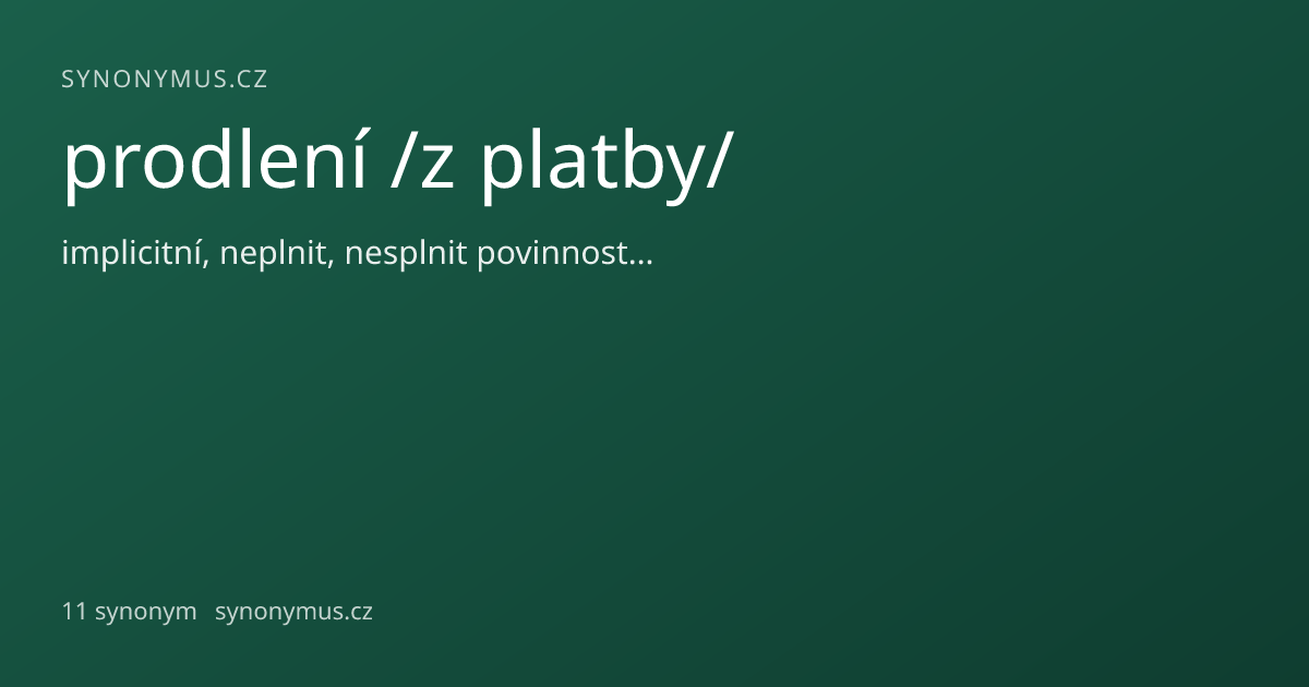 Náhled odkazu: prodlení /z platby/