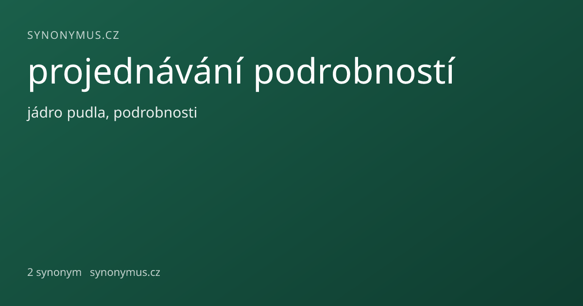 Náhled odkazu: projednávání podrobností