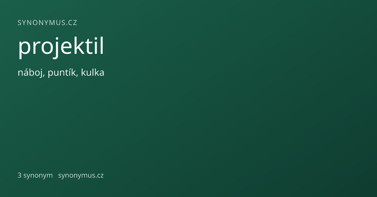 Náhled odkazu: projektil