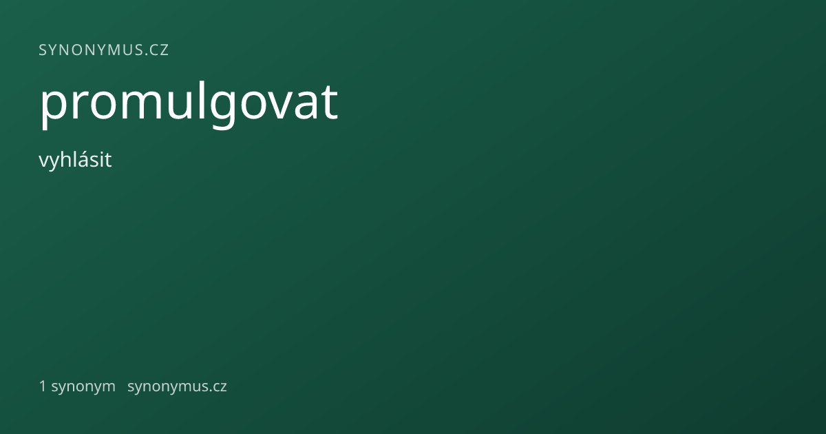 Náhled odkazu: promulgovat
