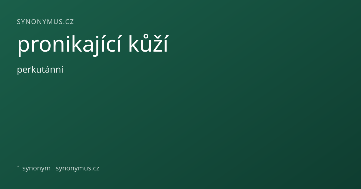 Náhled odkazu: pronikající kůží