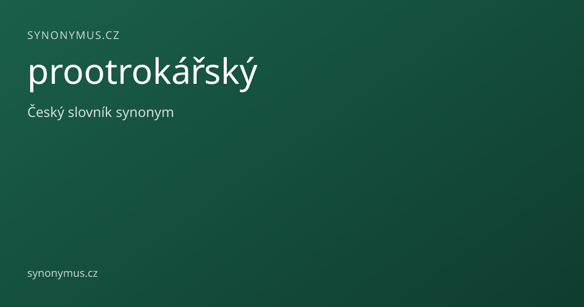 Náhled odkazu: prootrokářský