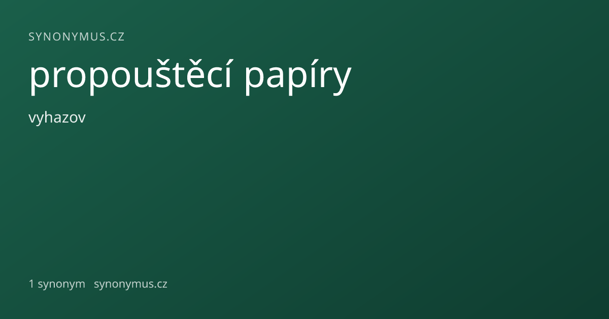 Náhled odkazu: propouštěcí papíry
