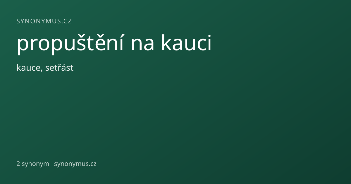 Náhled odkazu: propuštění na kauci