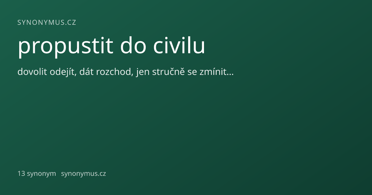 Náhled odkazu: propustit do civilu