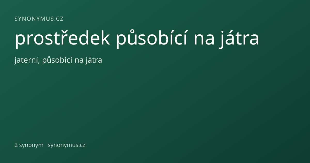 Náhled odkazu: prostředek působící na játra