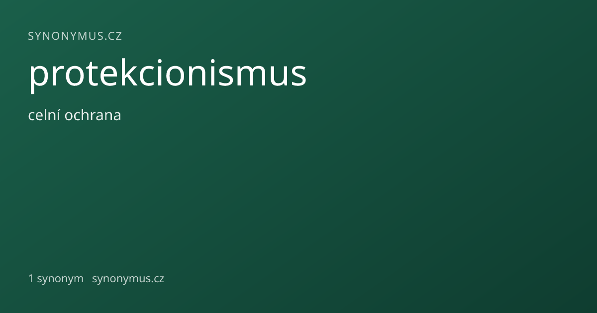 Náhled odkazu: protekcionismus