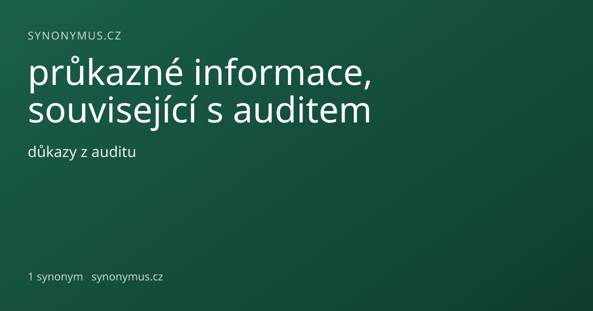 Náhled odkazu: průkazné informace, související s auditem