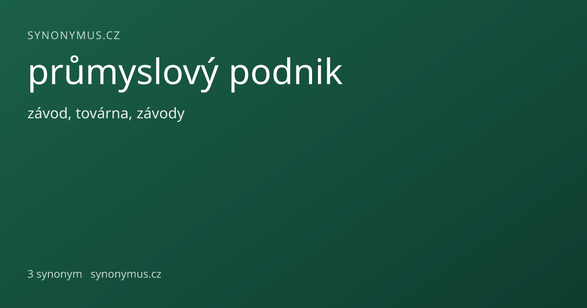 Náhled odkazu: průmyslový podnik
