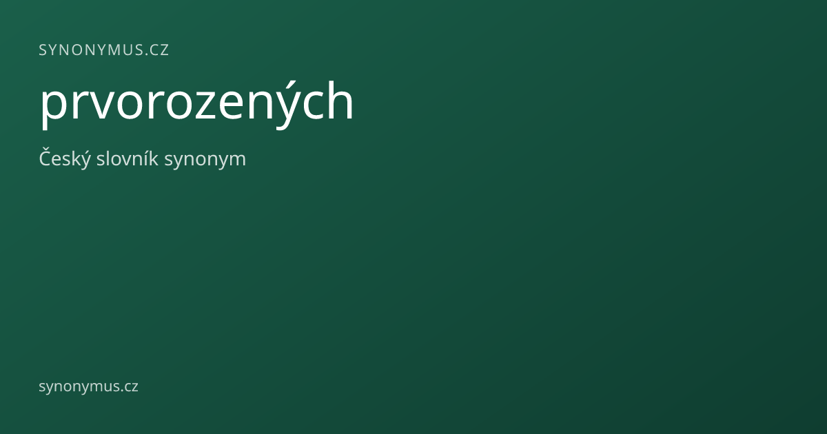 Náhled odkazu: prvorozených