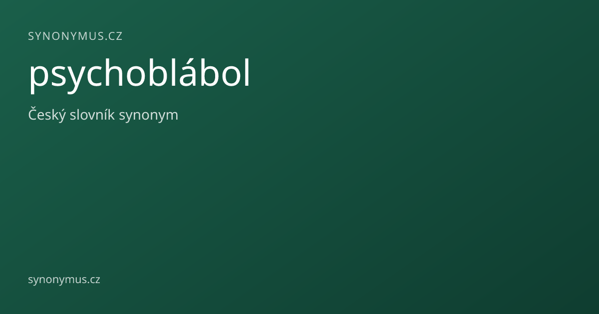 Náhled odkazu: psychoblábol