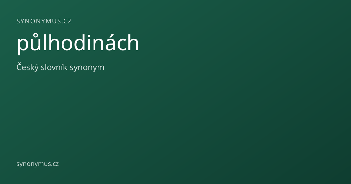 Náhled odkazu: půlhodinách