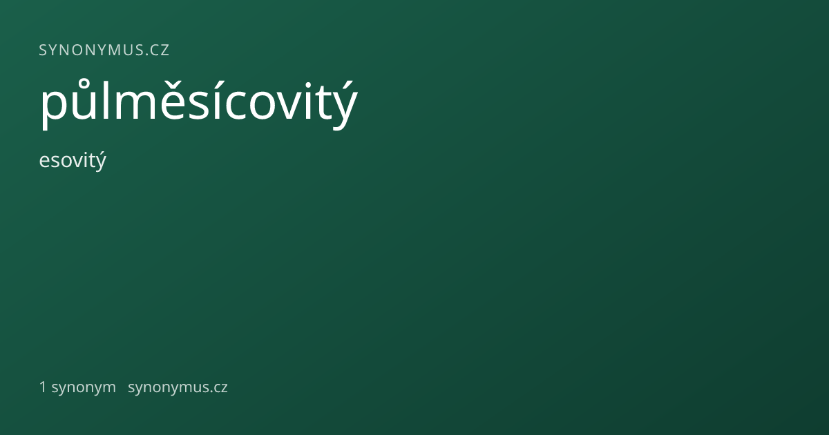 Náhled odkazu: půlměsícovitý