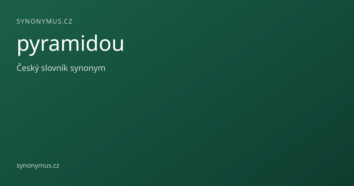 Náhled odkazu: pyramidou