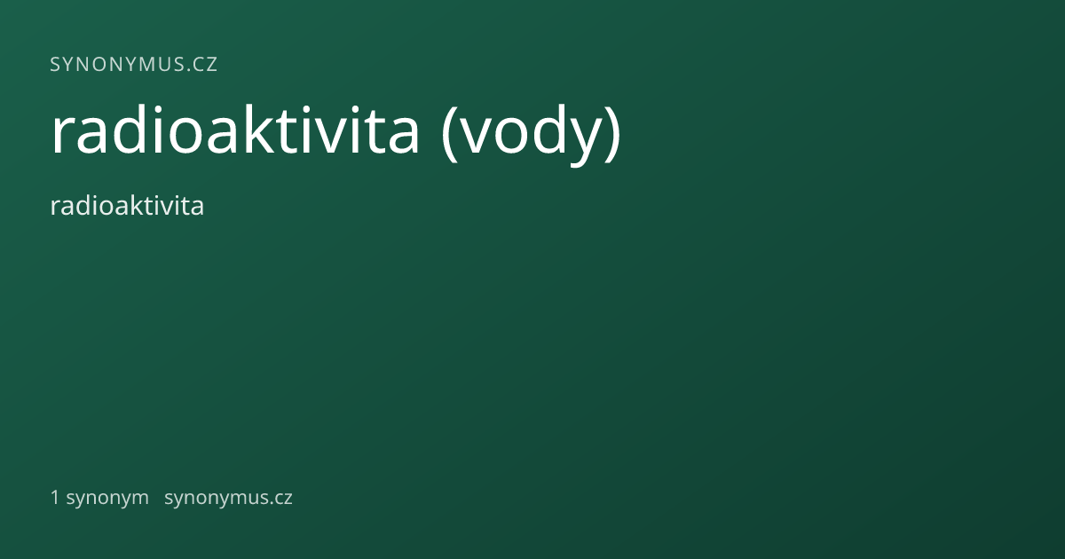 Náhled odkazu: radioaktivita (vody)