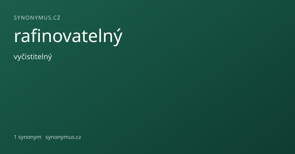 Náhled odkazu: rafinovatelný