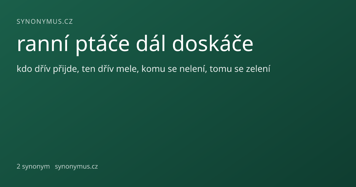 Náhled odkazu: ranní ptáče dál doskáče