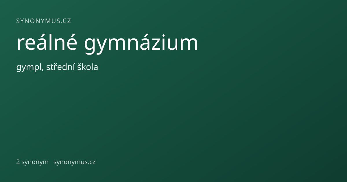 Náhled odkazu: reálné gymnázium