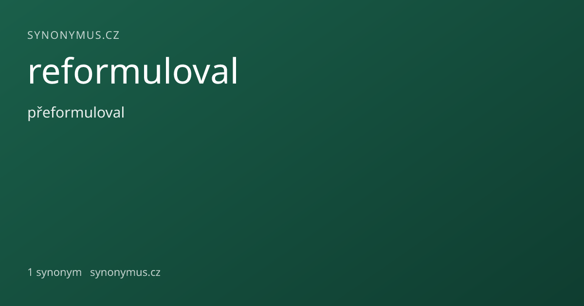 Náhled odkazu: reformuloval
