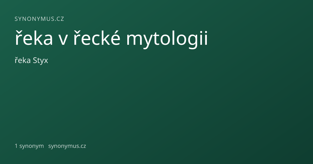 Náhled odkazu: řeka v řecké mytologii