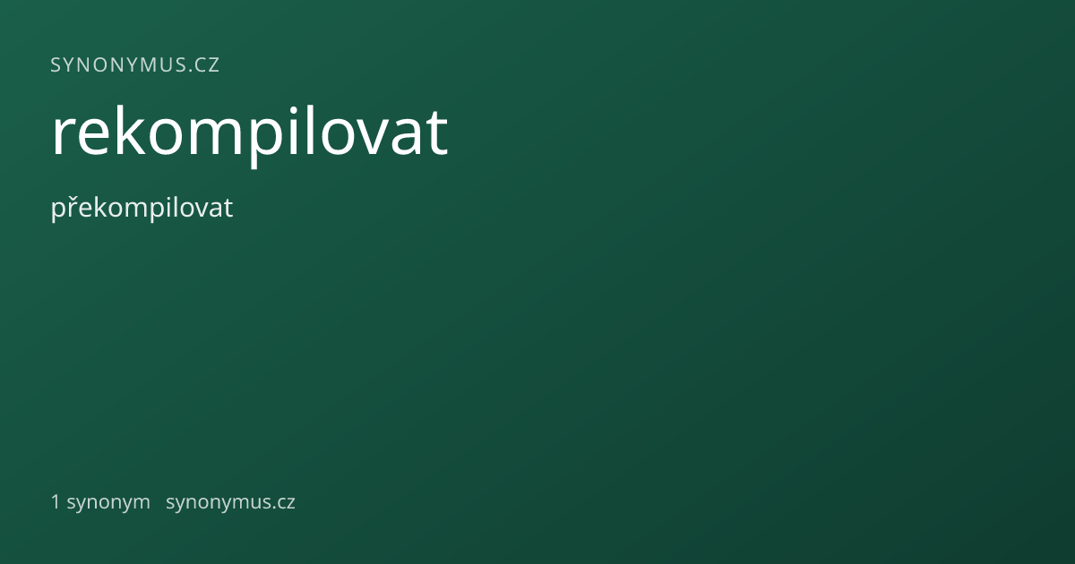 Náhled odkazu: rekompilovat