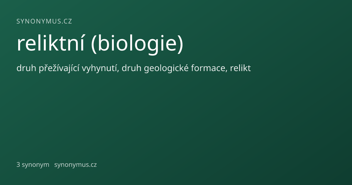 Náhled odkazu: reliktní (biologie)