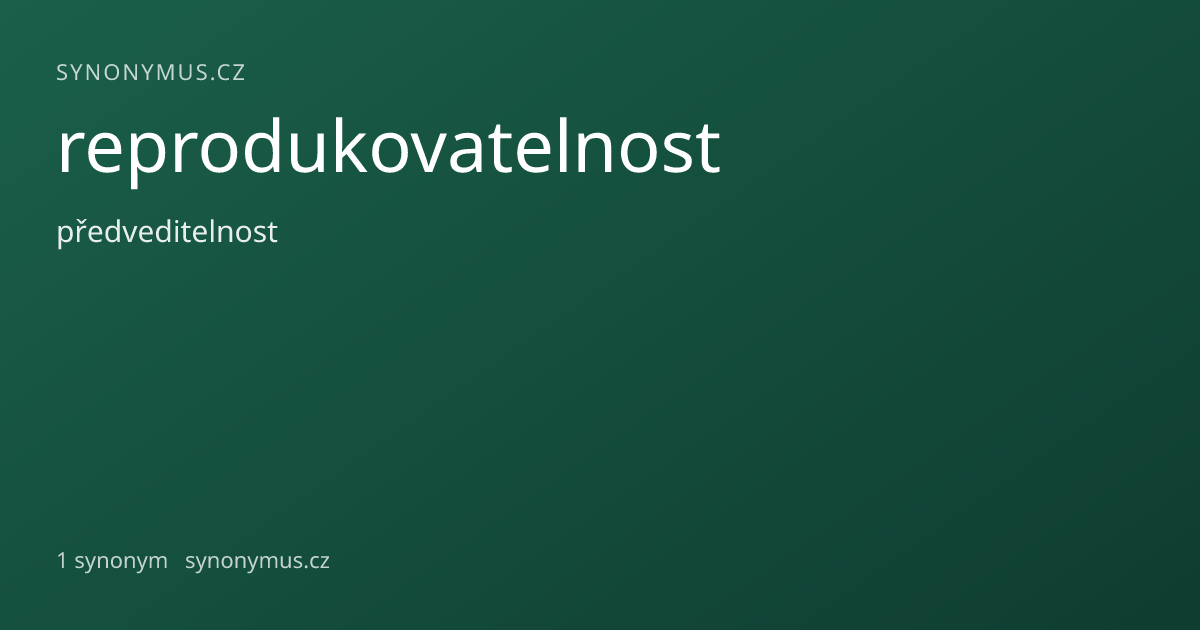 Náhled odkazu: reprodukovatelnost