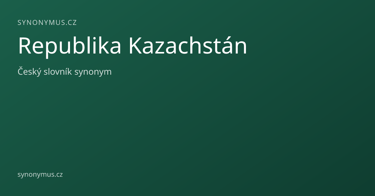 Náhled odkazu: Republika Kazachstán