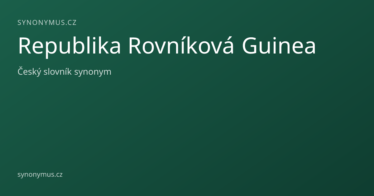 Náhled odkazu: Republika Rovníková Guinea