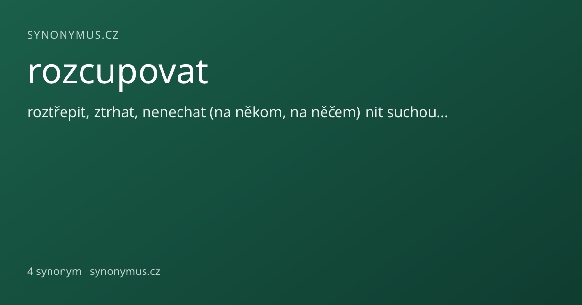 Náhled odkazu: rozcupovat
