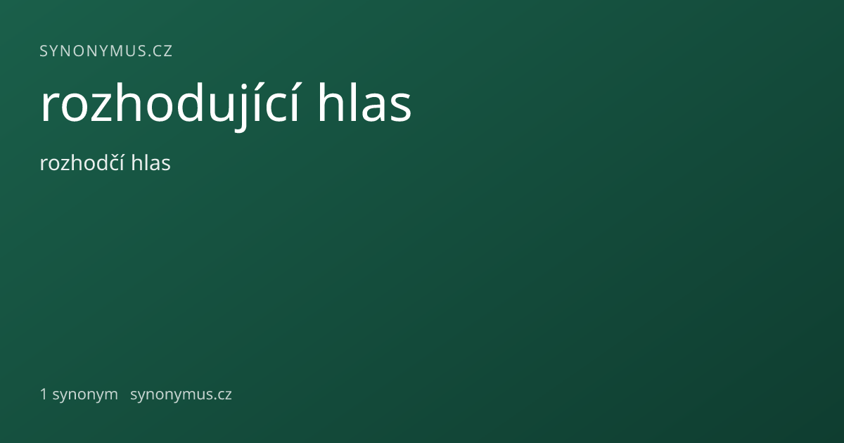 Náhled odkazu: rozhodující hlas