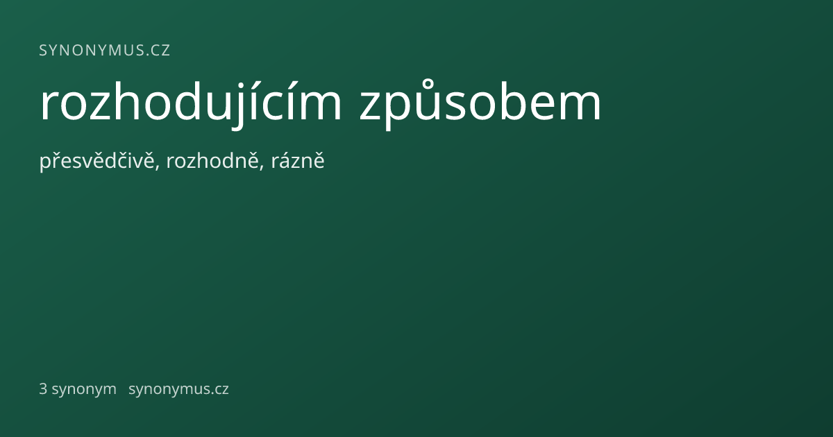 Náhled odkazu: rozhodujícím způsobem