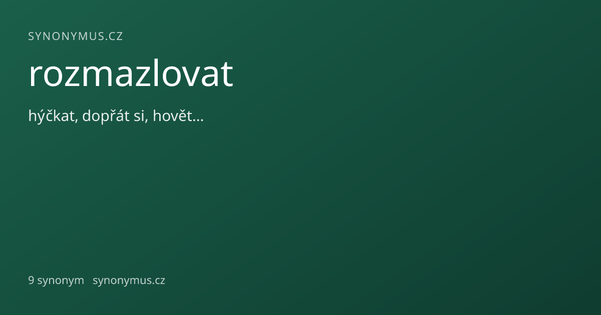 Náhled odkazu: rozmazlovat