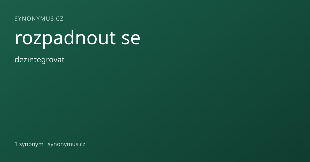 Náhled odkazu: rozpadnout se
