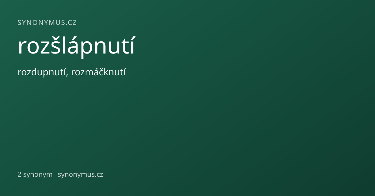 Náhled odkazu: rozšlápnutí