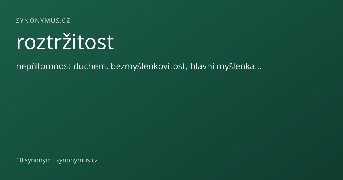 Náhled odkazu: roztržitost