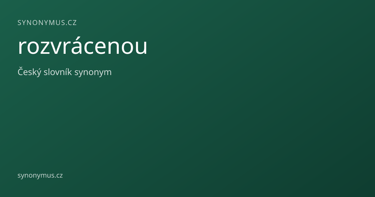 Náhled odkazu: rozvrácenou