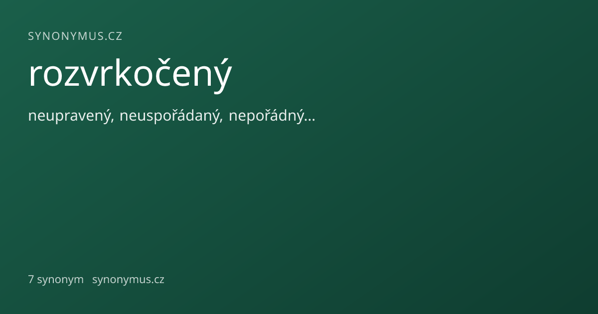 Náhled odkazu: rozvrkočený